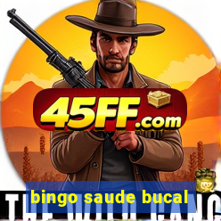 bingo saude bucal
